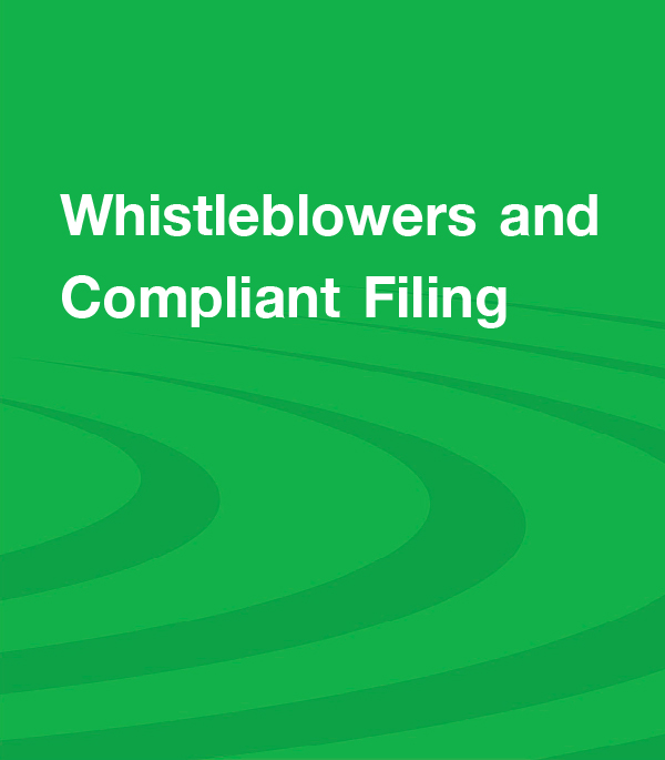 Whistleblowers and Compliant Filing